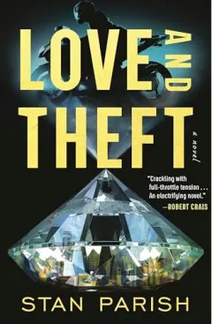 Coperta cărții Love and Theft, Stan Parish