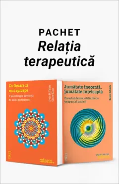 Coperta cărții Pachet Relația terapeutică. Cu fiecare zi mai aproape/Jumătate inocentă, jumătate înțeleaptă - Ginny Elkin