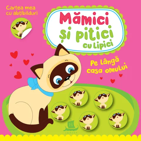Coperta cărții Mămici și pitici cu lipici. Pe lângă casa omului