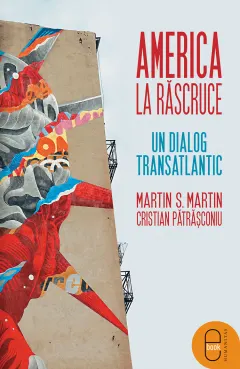 Coperta cărții America la răscruce. Un dialog transatlantic (epub)