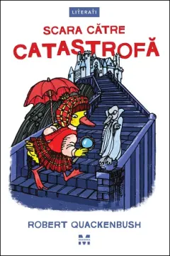 Coperta cărții Scara către catastrofă