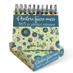 Coperta cărții Calendar „Pentru fiica mea – 365 de gânduri iubitoare”