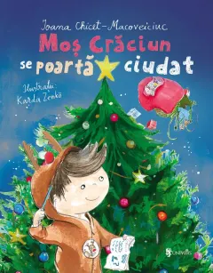 Coperta cărții Moș Crăciun se poartă ciudat
