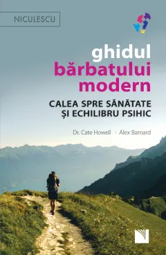 Coperta cărții Ghidul bărbatului modern. Calea spre sănătate și echilibru psihic.