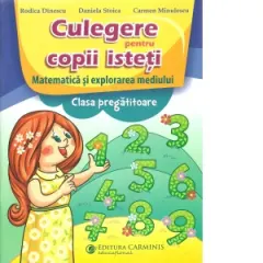 Coperta cărții Culegere pentru copii isteti. Matematica si explorarea mediului. Clasa pregatitoare