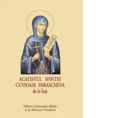 Coperta cărții Acatistul Sfintei Cuvioase Parascheva de la Iasi (format mic)