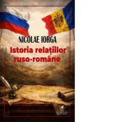 Coperta cărții Istoria relatiilor ruso-romane