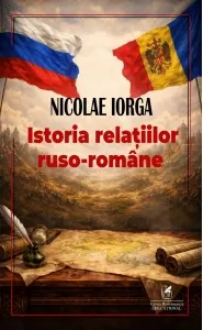 Coperta cărții Istoria relatiilor ruso-romane