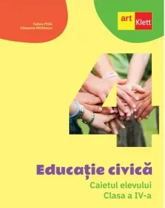 Coperta cărții Educatie civica. Caietul elevului. Clasa a IV-a