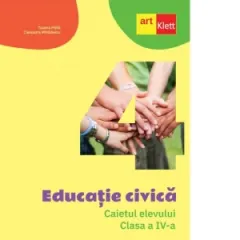 Coperta cărții Educatie civica. Caietul elevului. Clasa a IV-a