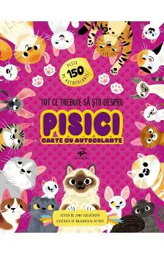 Coperta cărții Tot ce trebuie sa stii despre pisici. Carte cu autocolante