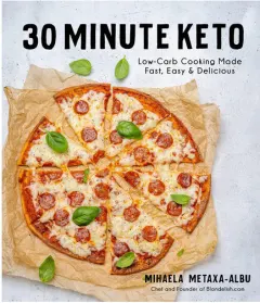 Coperta cărții 30-minute Keto: low-carb cooking made fast, easy & delicious