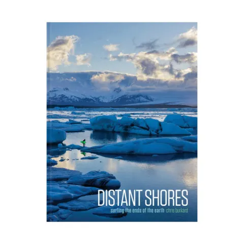 Coperta cărții Distant shores: surfing the ends of the Earth