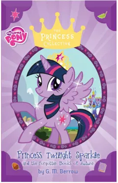 Coperta cărții Princess Twilight Sparkle and the Forgotten Books of Autumn