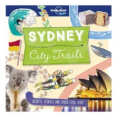 Coperta cărții Lonely Planet Kids City Trails - Sydney