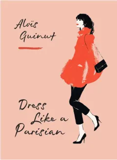 Coperta cărții Dress like a Parisian