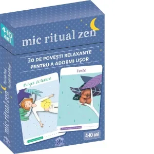 Coperta cărții Mic Ritual Zen. 30 de povesti relaxante pentru a adormi usor (4-10 ani)
