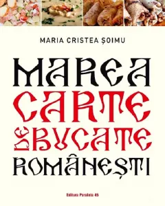 Coperta cărții Marea carte de bucate românești