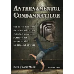 Coperta cărții Antrenamentul condamnaților