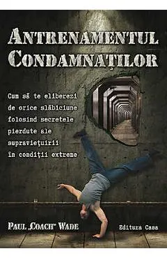Coperta cărții Antrenamentul condamnaților