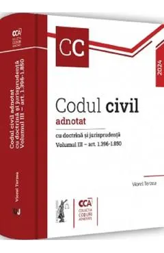 Coperta cărții Codul civil adnotat cu doctrina si jurisprudenta Vol.3: Art. 1396-1850