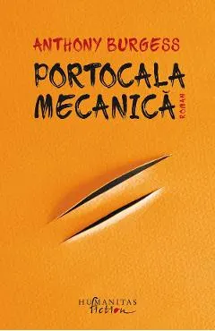 Coperta cărții Portocala mecanică