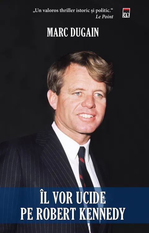 Coperta cărții Îl vor ucide pe Robert Kennedy
