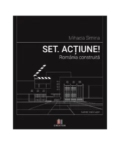 Coperta cărții Set. Acțiune! România construită