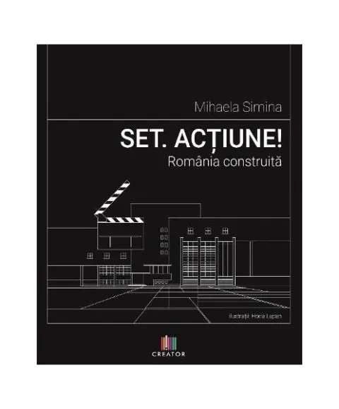 Coperta cărții Set. Acțiune! România construită