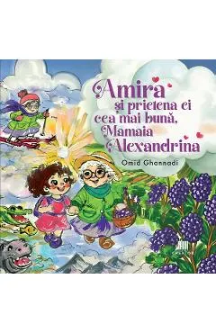Coperta cărții Amira și prietena ei cea mai bună, Mamaia Alexandrina