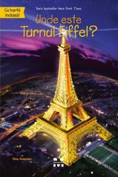 Coperta cărții Unde este Turnul Eiffel?