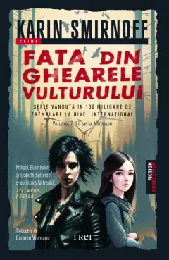 Coperta cărții Fata din ghearele vulturului. Seria Millennium Vol.7