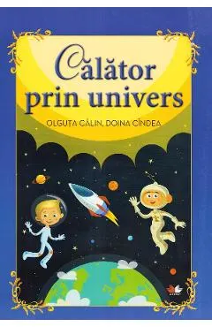 Coperta cărții Calator prin univers. Carte gigant - Olguta Calin, Doina Cindea