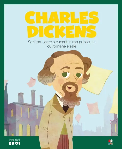 Coperta cărții Volumul 25. MICII EROI. Charles Dickens