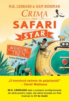 Coperta cărții Aventuri in tren. Crima din Safari Star