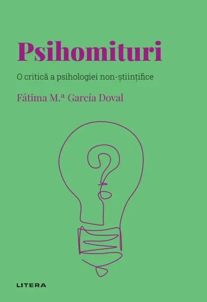 Coperta cărții Psihomituri. Volumul 40. Descopera Psihologia