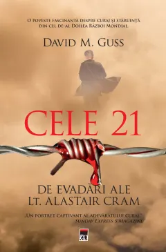 Coperta cărții Cele 21 de evadări ale locotenentului Alastair Cram