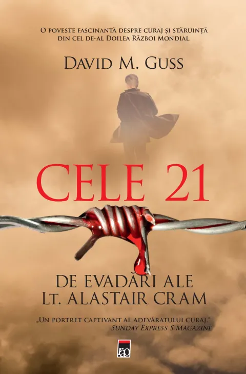 Coperta cărții Cele 21 de evadări ale locotenentului Alastair Cram