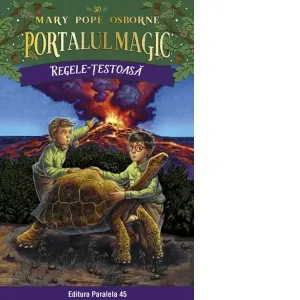 Coperta cărții Regele-țestoasă. Portalul Magic nr. 30