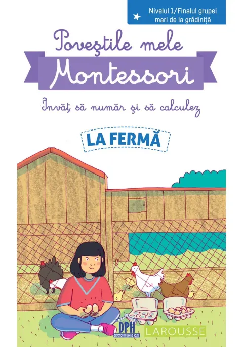 Coperta cărții Povestile mele Montessori. Invat sa numar si sa calculez. La Ferma