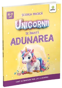 Coperta cărții Unicornii te invata ADUNAREA
