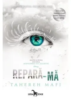 Coperta cărții Repara-ma. Seria Atingerea lui Juliette Vol.4
