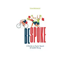 Coperta cărții Bespoke Guide to Cycle Speak and Saddle Slang Pub May 2021