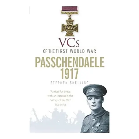 Coperta cărții VCS of the First World War - Passchendaele 1917