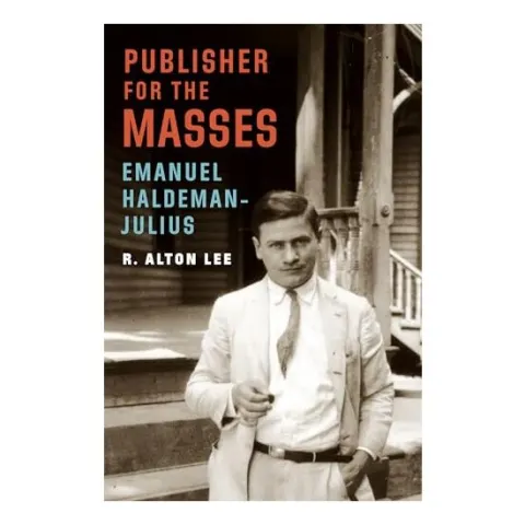 Coperta cărții Publisher for the Masses, Emanuel Haldeman-Julius