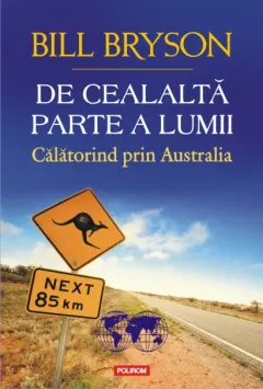 Coperta cărții De cealaltă parte a lumii. Călătorind prin Australia