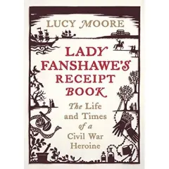 Coperta cărții Lady Fanshawe's Receipt Book