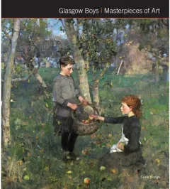 Coperta cărții Glasgow Boys - Masterpieces of Art