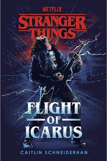 Coperta cărții Stranger Things: The Flight Of Icarus