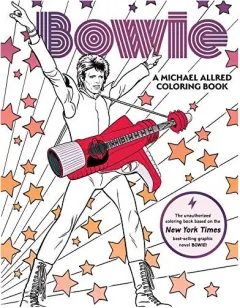Coperta cărții BOWIE : a Michael Allred Coloring Book, Michael Allred